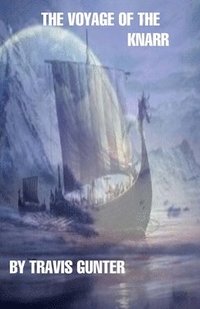 bokomslag The Voyage of the Knarr