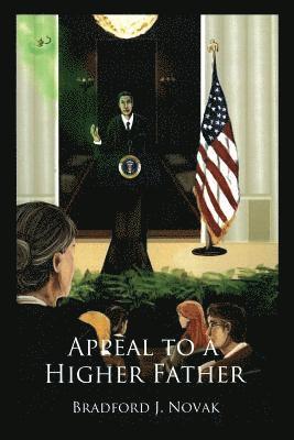 Appeal To A Higher Father