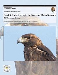 bokomslag Landbird Monitoring in the Southern Plains Network: 2012 Annual Report