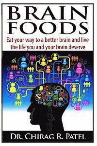 bokomslag Brain Foods: Eat your way to a better brain and live the life you and your brain deserve