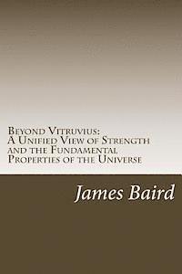 bokomslag Beyond Vitruvius: A Unified View of Strength and the Fundamental Properties of the Universe