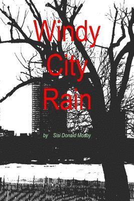 Windy City Rain 1