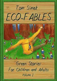 bokomslag Eco-Fables: Green Stories for Children and Adults (Volume 1)