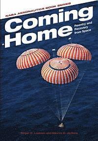 Coming Home: Reentry and Recovery from Space 1
