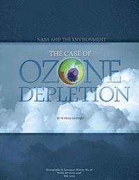bokomslag NASA and the Environment: The Case of Ozone Depletion