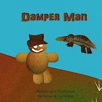 bokomslag Damperman: An Australian version of a Gingerbread tale