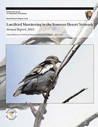 bokomslag Landbird Monitoring in the Sonoran Desert Network: Annual Report, 2010