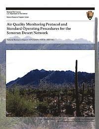bokomslag Air Quality Monitoring Protocol and Standard Operating Procedures for the Sonoran Desert Network
