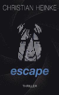escape: Die Flucht 1