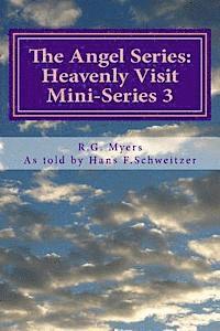 R. G. Myers - The Angel Series: Heavenly Visit, Häftad