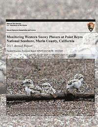 bokomslag Monitoring Western Snowy Plovers at Point Reyes National Seashore, Marin County, California: 2011 Annual Report