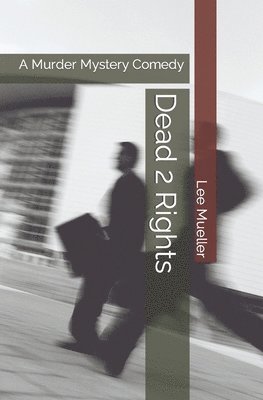 Lee Mueller - Dead 2 Rights, Häftad