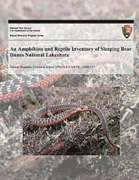 bokomslag An Amphibian and Reptile Inventory of Sleeping Bear Dunes National Lakeshore