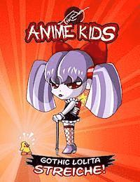 bokomslag Anime Kids Gothic Lolita Streiche!: Kawaii Edition