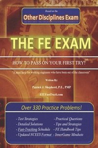 bokomslag The EIT/FE Exam &quot;HOW TO PASS ON YOUR FIRST TRY&quot;