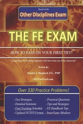 The EIT/FE Exam &quot;HOW TO PASS ON YOUR FIRST TRY&quot; 1