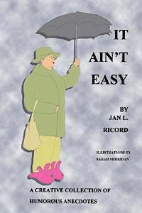 It Ain't Easy 1