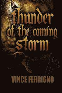 Thunder Of The Coming Storm 1