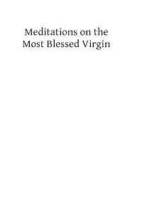 bokomslag Meditations on the Most Blessed Virgin