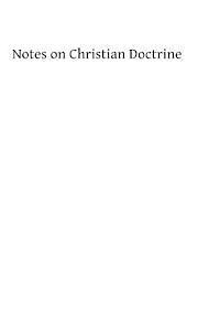 Notes on Christian Doctrine 1