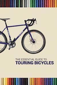 bokomslag The Essential Guide To Touring Bicycles