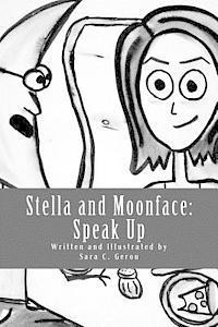 bokomslag Stella and Moonface: Speak Up