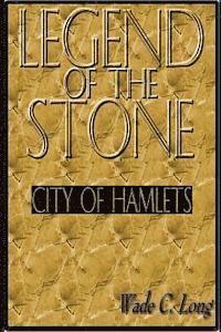 bokomslag Legend of the Stone: City of Hamlets