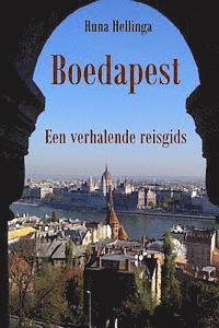 bokomslag Boedapest: Een verhalende reisgids