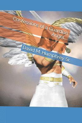 Confessions of a Guardian Angel... 1