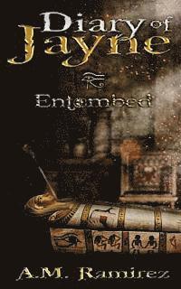 A. M. Ramirez - Diary of Jayne Entombed, Häftad