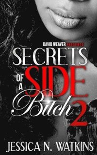 bokomslag Secrets of a Side Bitch 2