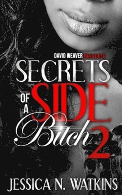 bokomslag Secrets of a Side Bitch 2