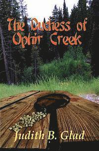 bokomslag The Duchess of Ophir Creek