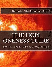 bokomslag The Hopi Oneness Guide: For the Great Day of Purification