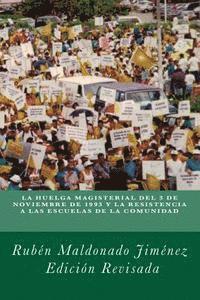 bokomslag La huelga de maestros de 1993 y la resistencia a las escuelas de la comunidad