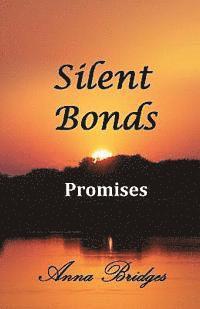 bokomslag SILENT BONDS Promises