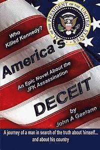 bokomslag America's Deceit: A journey of a man in search of the truth about himself... and about his country