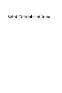 bokomslag Saint Columba of Iona: A Study of His Life, His Times, & His Influence