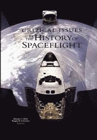 bokomslag Critical Issues in the History of Spaceflight