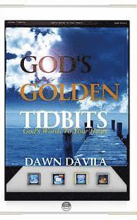 bokomslag God's Golden Tidbits: Gods Words To Your Heart