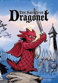 bokomslag The Sword of Dragonet: The Sword of Dragonet