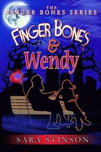 bokomslag Finger Bones and Wendy