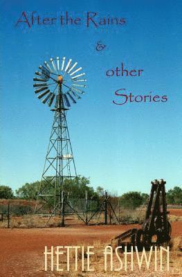 After the Rains and other stories.