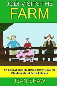 bokomslag Jodi Visits The Farm: Children's Illustrated Story Book