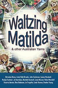 bokomslag Waltzing Matilda and other Australian Yarns
