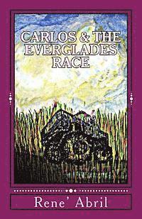 bokomslag Carlos & The Everglades Race: Racing Monster Trucks in the Everglades