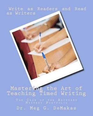 bokomslag Mastering the Art of Teaching Timed Writing