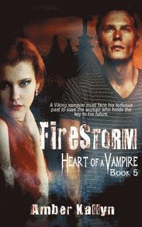 bokomslag Firestorm (Heart of a Vampire, Book 5)