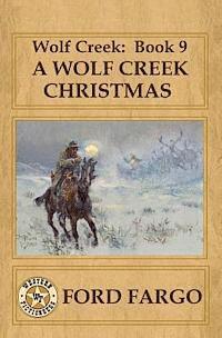 bokomslag Wolf Creek: Book 9, A Wolf Creek Christmas