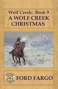 Wolf Creek: Book 9, A Wolf Creek Christmas